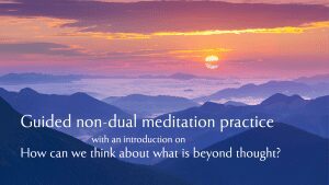 Sunset background about non dual meditation
